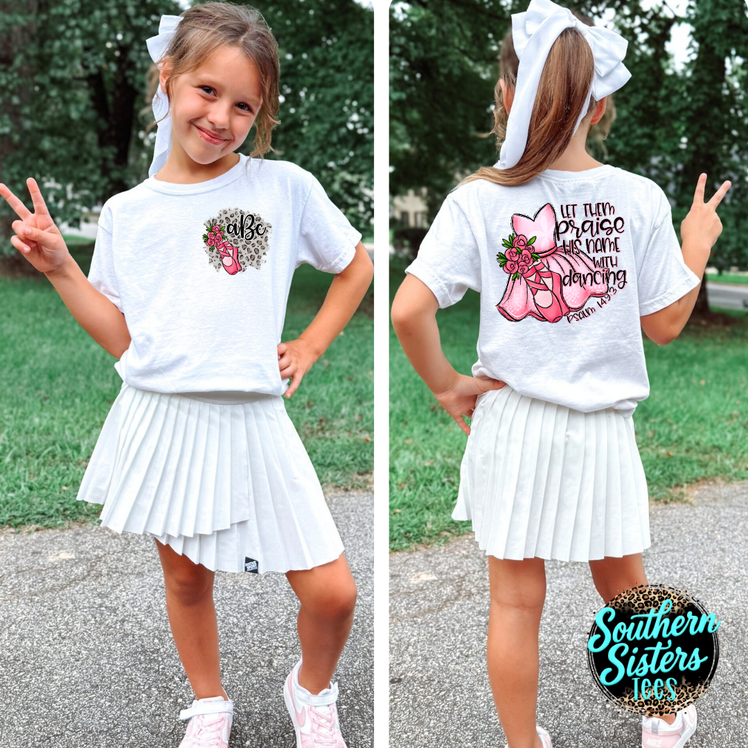 Praise Him With Dancing Tee
