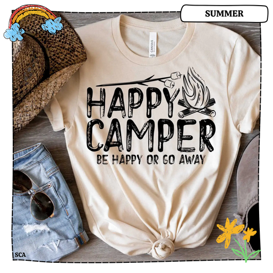 Happy Camper Be Happy or Go Away