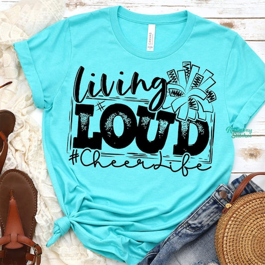 Living Loud Cheer Life Graphic Tee