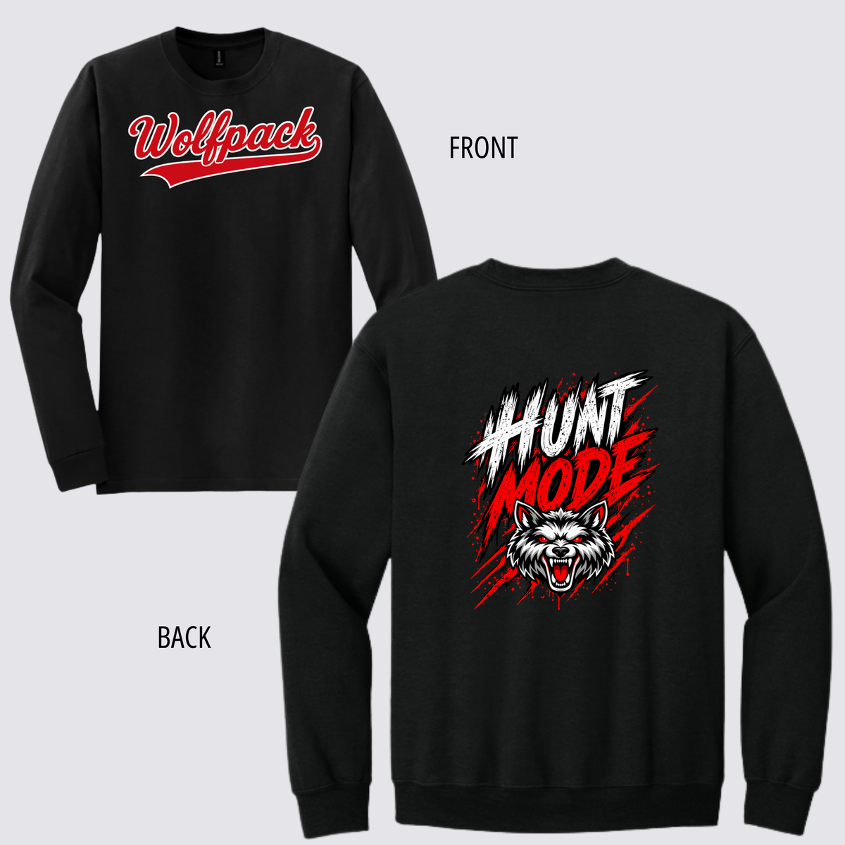 Wolfpack script front and Hunt Mode back on black long sleeve