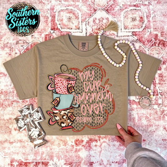 My Cup Runneth Over Tee Shirt
