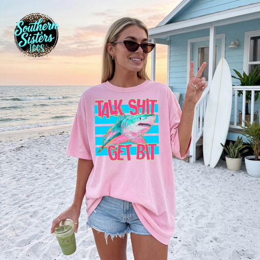 Talk Shit Get Bit Tee