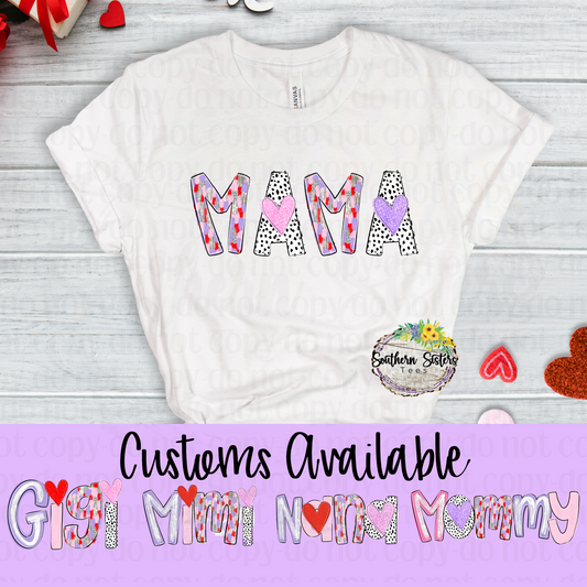 Custom Valentine Mama