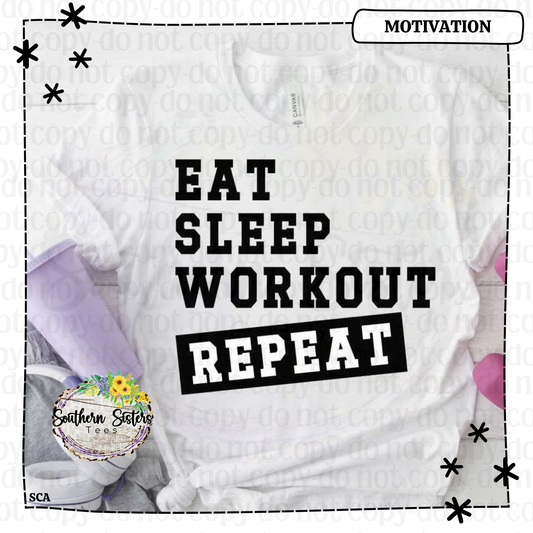 Eat Sleep Workout Repeat